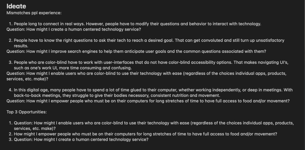 Tells you the various mismatches I wrote down, the questions I derived from them that look at how I could improve my product, and then my top 3 opportunities. 